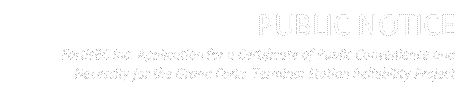 PUBLIC NOTICE
FortisBC Inc. Application for a Certificate of Public Convenience and Necessity for the Grand Forks Terminal Station Reliability Project

